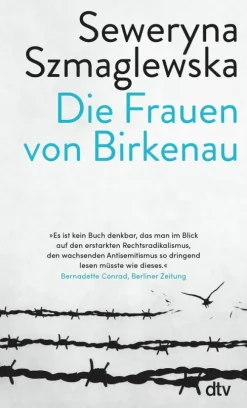 Die Frauen von Birkenau*dtv Verlagsgesellschaft Sale