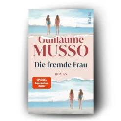Die fremde Frau*Piper Verlag GmbH New