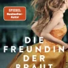 Kindler Verlag Auszeit Vom Alltag-Die Freundin der Braut