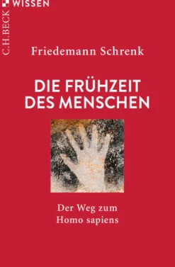 C.H. Beck Biologie*Die Frühzeit des Menschen