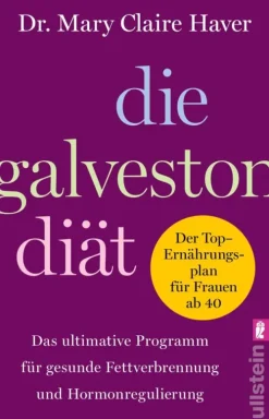 Ullstein Ebooks Gesunde Ernährung-Die Galveston-Diät