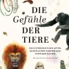 FISCHER E-Books Bilderbücher*Die Gefühle der Tiere: Von eifersüchtigen Affen, ängstlichen Hunden und pfiffigen Ratten