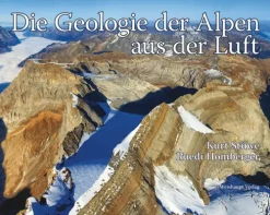 Weishaupt Geowissenschaft-Die Geologie der Alpen aus der Luft