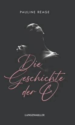 LangenMueller Verlag Erotische Romane-Die Geschichte der O