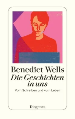 Die Geschichten in uns*Diogenes Verlag AG