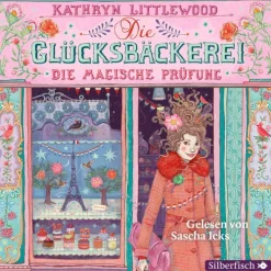 Silberfisch Kinder- & Jugendbücher·Liebe*Die Glücksbäckerei 02 - Die magische Prüfung