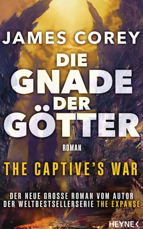 Heyne Verlag Space Opera*Die Gnade der Götter - The Captive's War