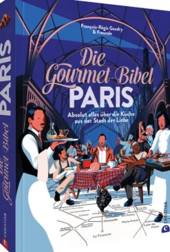 Christian Verlag GmbH Kochbücher Nach Ländern-Die Gourmet-Bibel Paris