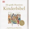Kinder Dorling Kindersley Verlag 10-12 Jahre-Die große illustrierte Kinderbibel