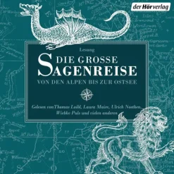 Hoerverlag DHV Der Romane·Märchen & Sagen-Die große Sagenreise