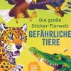 Usborne Verlag Stickerhefte*Die große Sticker-Tierwelt: Gefährliche Tiere