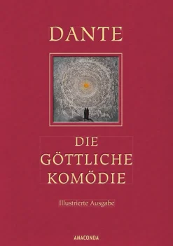 Anaconda Verlag Klassiker*Die göttliche Komödie (Illustrierte Iris®-LEINEN-Ausgabe)