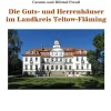 Die Guts- und Herrenhäuser im Landkreis Teltow-Fläming*Lukas Verlag Best
