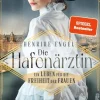 Die Hafenärztin. Ein Leben für die Freiheit der Frauen*Ullstein Ebooks Discount