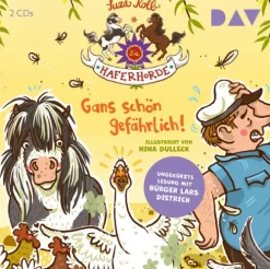Die Haferhorde 19: Gans schön gefährlich!*Der Audio Verlag GmbH New