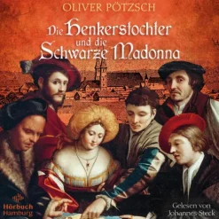 Die Henkerstochter und die Schwarze Madonna (Die Henkerstochter-Saga 9)*Hörbuch Hamburg Best