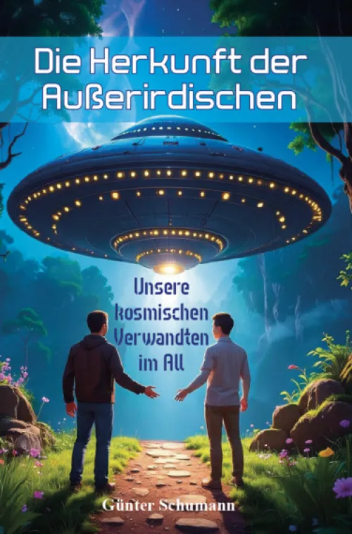 Verlagshaus Schlosser Außerirdische / Ufos-Die Herkunft der Außerirdischen