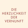 Luchterhand Literaturvlg. Musik, Film, Theater*Die Herzlichkeit der Vernunft