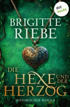 dotbooks Historische Krimis-Die Hexe und der Herzog