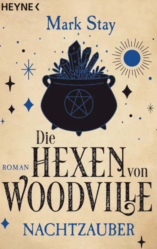 Heyne Taschenbuch Historische Fantasy-Die Hexen von Woodville - Nachtzauber
