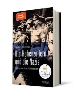 Propyläen Verlag Wirtschaft-Die Hohenzollern und die Nazis