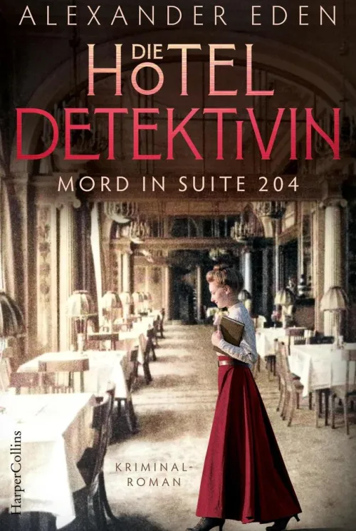 HarperCollins eBook Nach Ländern|Historische Krimis-Die Hoteldetektivin