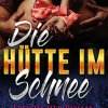 blue panther books Erotische Romane-Die Hütte im Schnee | Erotischer Roman