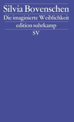 Die imaginierte Weiblichkeit*Suhrkamp Verlag New