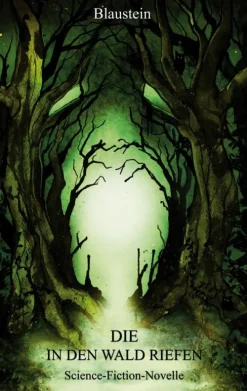 BoD - Books on Demand Außerirdische / Ufos-Die in den Wald riefen