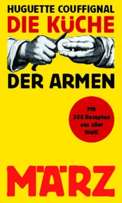 März Verlag GmbH Vegan*Die Küche der Armen