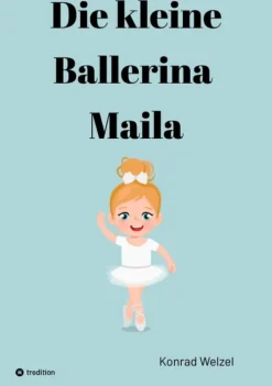 Kinder tredition Bilderbücher-Die kleine Ballerina Maila