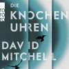 Rowohlt Taschenbuch Esoterische Thriller*Die Knochenuhren
