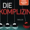 Die Komplizin - Ihr Mann ist ein Serienkiller. Was ist sie - Täterin oder Opfer?*Goldmann TB Sale