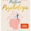 Remote Verlag Lebensratgeber-Die Kraft der Positiven Psychologie