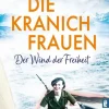 Ullstein Taschenbuchvlg. Schicksalsromane-Die Kranichfrauen