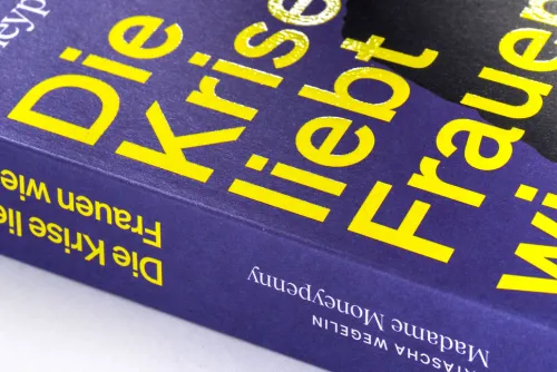 Die Krise liebt Frauen wie dich*Heyne Taschenbuch Hot