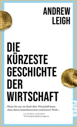 Die kürzeste Geschichte der Wirtschaft*Piper ebooks