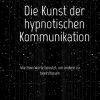 Die Kunst der hypnotischen Kommunikation*tredition Sale
