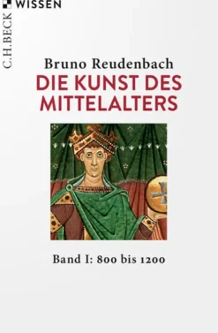 Die Kunst des Mittelalters Band 1: 800 bis 1200*C.H. Beck Online
