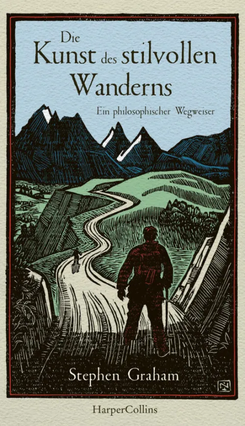 HarperCollins Wandern & Radfahren-Die Kunst des stilvollen Wanderns - Ein philosophischer Wegweiser