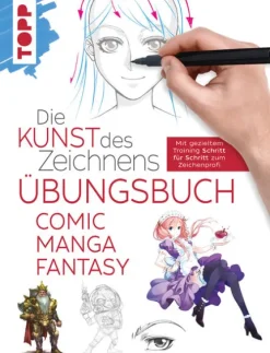 Die Kunst des Zeichnens - Comic Manga Fantasy Übungsbuch*frechverlag GmbH Online
