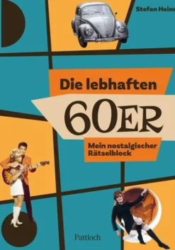 Pattloch Geschenkbuch Geburtstag*Die lebhaften 60er