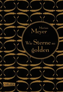 Carlsen Steampunk*Die Luna-Chroniken 3: Wie Sterne so golden