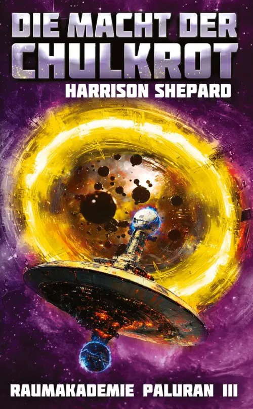 tredition Militär-Die Macht der Chulkrot - SF-Abenteuer, Hightech-SF, Weltraum-SF