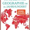Die Macht der Geographie im 21. Jahrhundert*dtv Verlagsgesellschaft Best