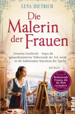 Piper ebooks Romanhafte Biografien*Die Malerin der Frauen