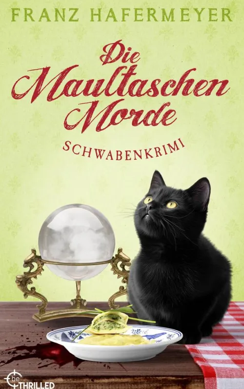 beTHRILLED Privatdetektive|Humor-Die Maultaschen-Morde