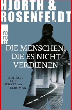 Rowohlt Verlag GmbH Hard Boiled*Die Menschen, die es nicht verdienen