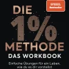 Goldmann TB Lebensratgeber-Die 1%-Methode - das Workbook