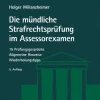 Die mündliche Strafrechtsprüfung im Assessorexamen*Müller C.F.